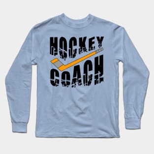 Hockey Coach Stick Long Sleeve T-Shirt